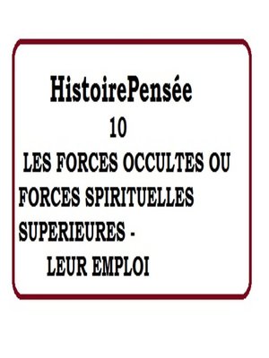cover image of LE POUVOIR DE LA PENSÉE ET SON HISTOIRE- 10/12